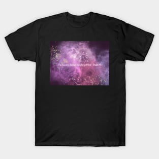 Psalm 19:1 over Nebula 3 T-Shirt